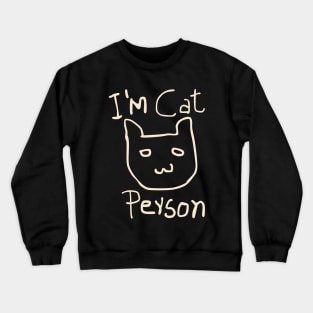 cat person Crewneck Sweatshirt